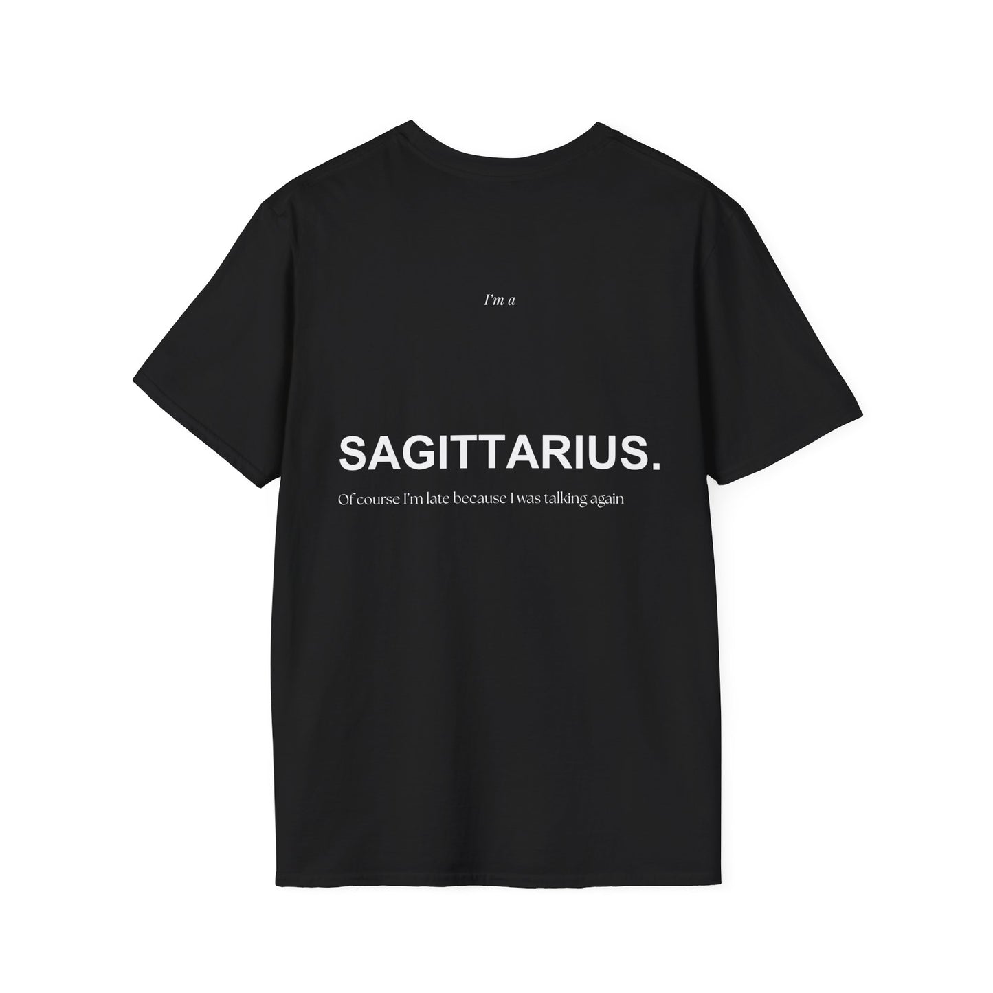 SAGITTARIUS 15 - "Of course I’m late because I was talking again"