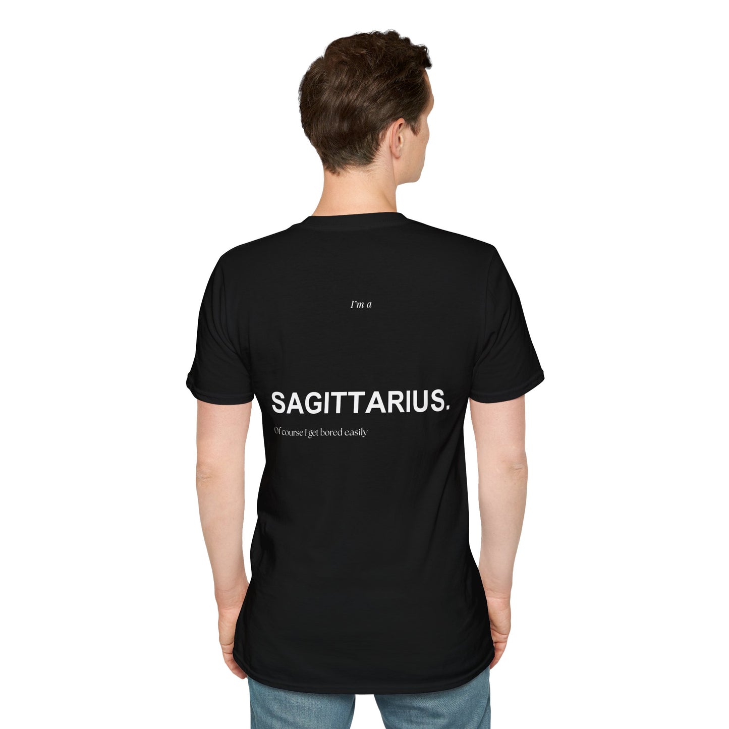 SAGITTARIUS 19 - "Of course I get bored easily"