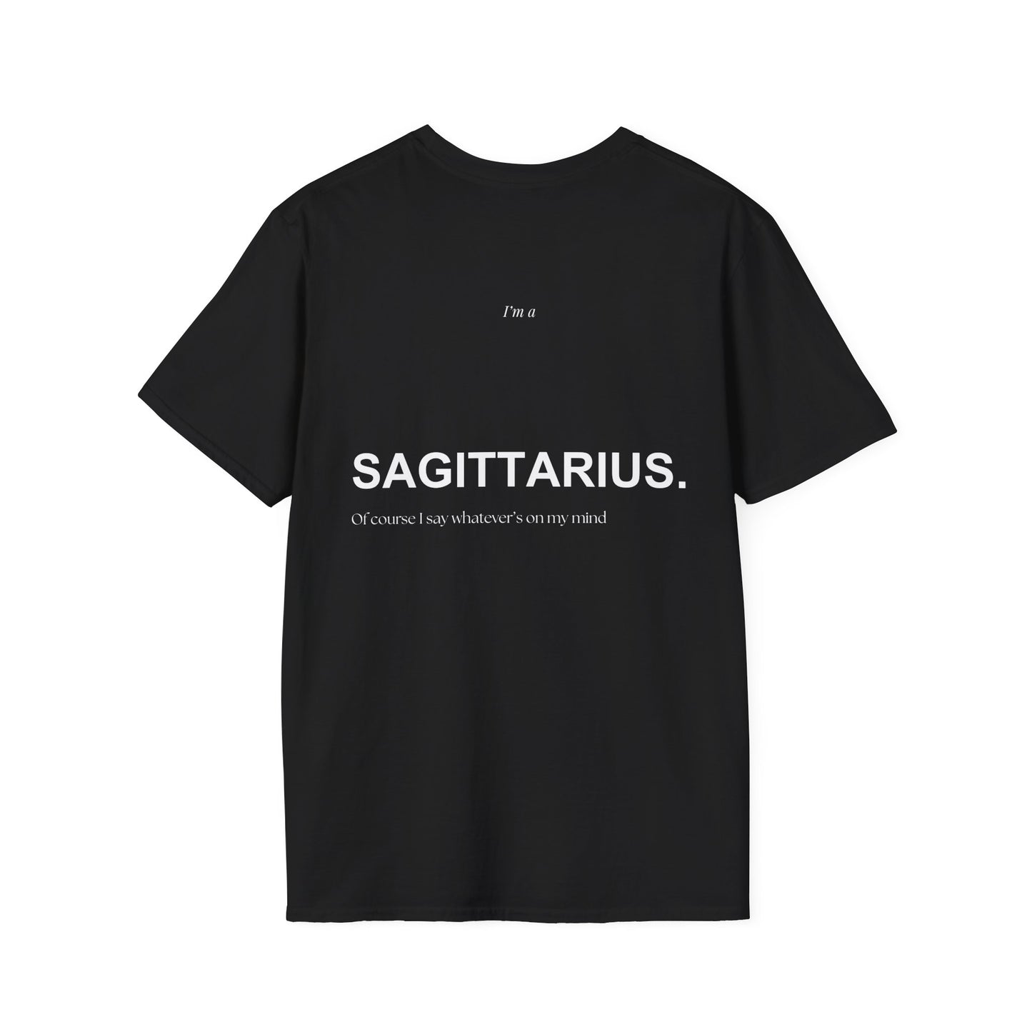 SAGITTARIUS 21 - "Of course I say whatever’s on my mind"