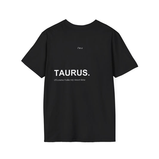 TAURUS 2 - "Of course I take my sweet time"