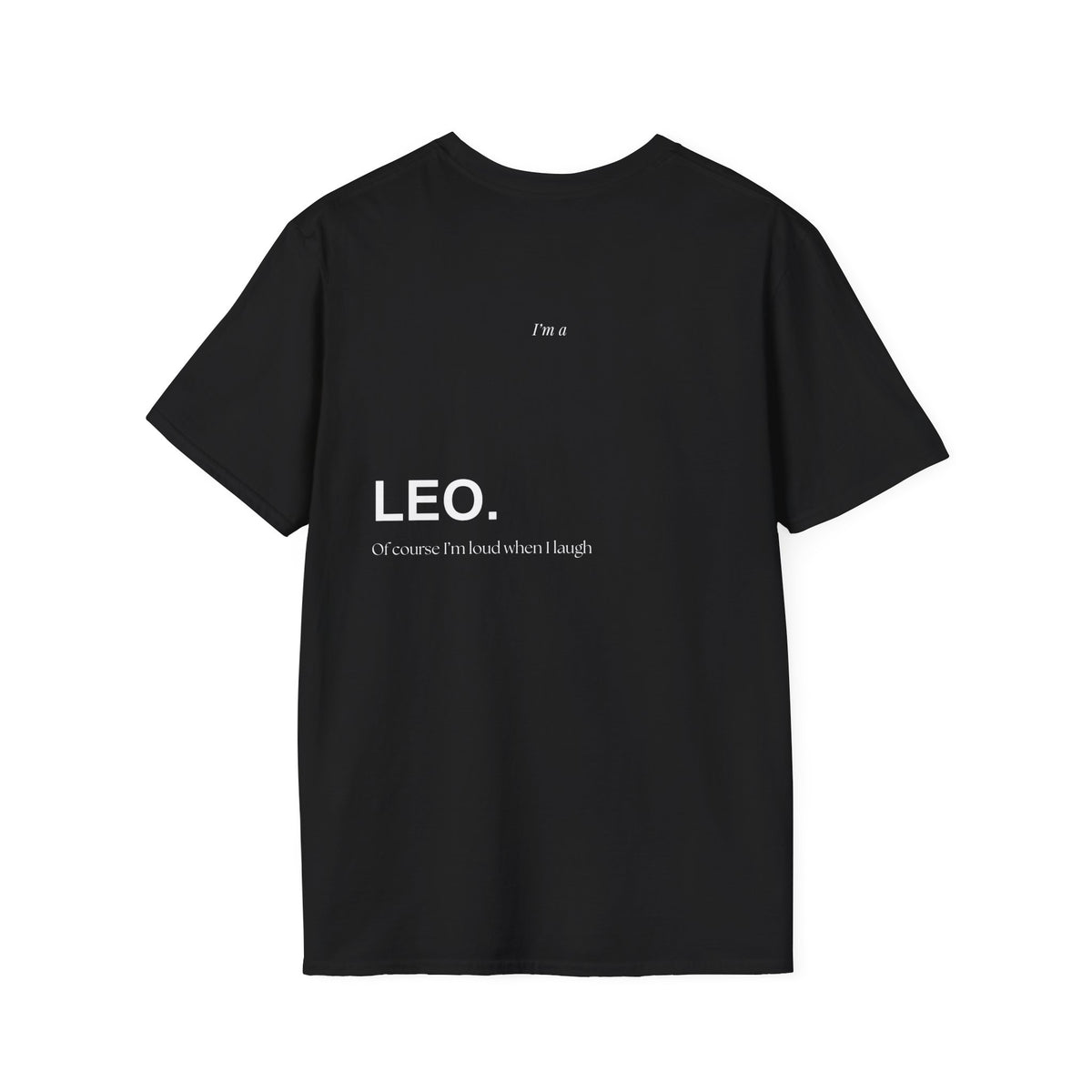 LEO 10 - "Of course I’m loud when I laugh"